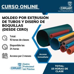 Curso Online GRABADO de "Moldeo por Extrusión de Tubos y Diseño de boquillas (Desde cero)